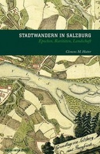 Abbildung von: Stadtwandern in Salzburg - Verlag Anton Pustet Salzburg