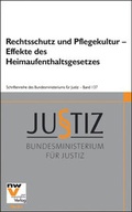 Cover: Rechtsschutz und Pflegekultur - Effekte des Heimaufenthaltsgesetzes - NWV im Verlag &Ouml;sterreich GmbH