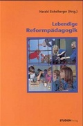Cover: Lebendige Reformp&auml;dagogik - Studien Verlag