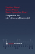 Cover: Kompendium der &ouml;sterreichischen Finanzpolitik - Verlag &Ouml;sterreich