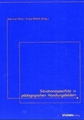 Cover: Situationsspezifit&auml;t in p&auml;dagogischen Handlungsfeldern - Studien Verlag