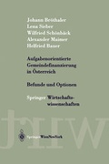 Cover: Aufgabenorientierte Gemeindefinanzierung in &Ouml;sterreich - Verlag &Ouml;sterreich