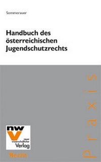 Abbildung von: Handbuch des österreichischen Jugendschutzrechts - NWV im Verlag Österreich GmbH