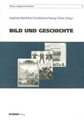 Cover: Bild und Geschichte - Studien Verlag