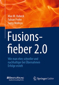 Abbildung von: Fusionsfieber 2.0 - Springer Gabler