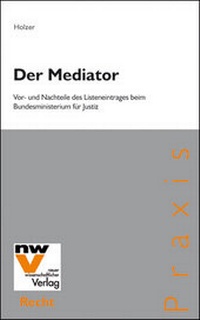 Enlarge image Cover: Der Mediator - NWV im Verlag Österreich GmbH
