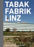 Cover: Tabakfabrik Linz - Verlag Anton Pustet Salzburg