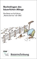 Cover: Rechtsfragen des b&auml;uerlichen Alltags - NWV im Verlag &Ouml;sterreich GmbH