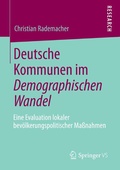 Cover: Deutsche Kommunen im Demographischen Wandel - Springer VS