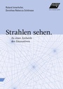 Cover: Strahlen sehen - new academic press