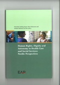 Cover: Human Rights, Dignity and Autonomy in Health Care and Social Services: Nordic Perspectives - NWV im Verlag &Ouml;sterreich GmbH