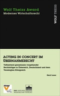 Cover: Acting in Concert im &Uuml;bernahmerecht - NWV im Verlag &Ouml;sterreich GmbH