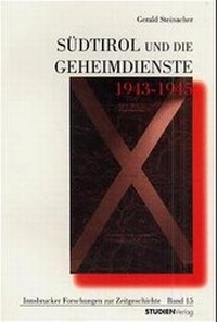 Abbildung von: Südtirol und die Geheimdienste 1943-1945 - Studien Verlag
