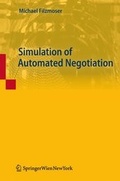 Cover: Simulation of Automated Negotiation - Verlag &Ouml;sterreich