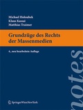 Cover: Grundz&uuml;ge des Rechts der Massenmedien - Verlag &Ouml;sterreich
