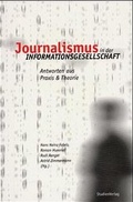 Cover: Journalismus in der Informationsgesellschaft - Studien Verlag