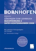 Cover: L&ouml;sungen zum Lehrbuch Buchf&uuml;hrung 2 DATEV-Kontenrahmen 2008 - Springer Gabler