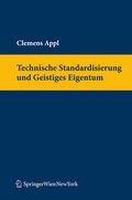 Cover: Technische Standardisierung und Geistiges Eigentum - Verlag &Ouml;sterreich