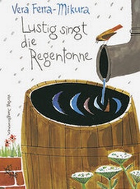 Abbildung von: Lustig singt die Regentonne - Jungbrunnen