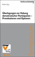 Cover: &Uuml;berlegungen zur Hebung demokratischer Partizipation - Provokationen und Optionen - NWV im Verlag &Ouml;sterreich GmbH