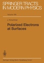 Cover: Polarized Electrons at Surfaces - Springer