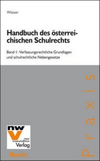 Abbildung von: Handbuch des österreichischen Schulrechts - NWV im Verlag Österreich GmbH