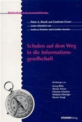 Cover: Schulen auf dem Weg in die Informationsgesellschaft - Studien Verlag