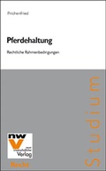 Bild: Pferdehaltung - NWV im Verlag Österreich GmbH