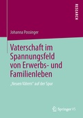 Cover: Vaterschaft im Spannungsfeld von Erwerbs- und Familienleben - Springer VS
