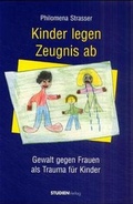Cover: Kinder legen Zeugnis ab - Studien Verlag