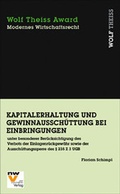 Cover: Kapitalerhaltung und Gewinnaussch&uuml;ttung bei Einbringungen - NWV im Verlag &Ouml;sterreich GmbH