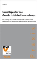 Cover: Grundlagen f&uuml;r das Gesellschaftliche Unternehmen - NWV im Verlag &Ouml;sterreich GmbH