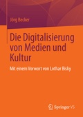 Cover: Die Digitalisierung von Medien und Kultur - Springer VS