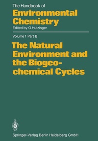 Enlarge image Cover: The Natural Environment and the Biogeochemical Cycles - Springer