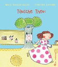 Cover: Tausche Theo! - Jungbrunnen