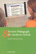 Cover: Freinet-P&auml;dagogik und die moderne Schule - Studien Verlag