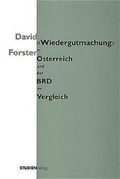 Cover: Wiedergutmachung in &Ouml;sterreich und der BRD im Vergleich - Studien Verlag