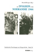 Cover: Die Invasion in der Normandie 1944 - Studien Verlag