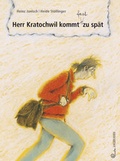 Cover: Herr Kratochwil kommt - fast - zu sp&auml;t - Jungbrunnen