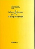 Cover: Lehren und Lernen im Biologieunterricht - Studien Verlag