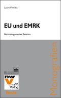 Cover: EU und EMRK - NWV im Verlag &Ouml;sterreich GmbH