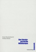 Cover: Eine Literaturgeschichte Mitteleuropas - Studien Verlag