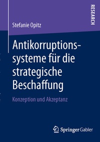 Abbildung von: Antikorruptionssysteme für die strategische Beschaffung - Springer Gabler