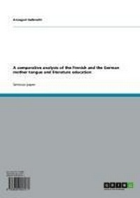 Bild: A comparative analysis of the Finnish and the German mother tongue and literature education - GRIN Verlag