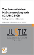 Cover: Zum &ouml;sterreichischen Ma&szlig;nahmenvollzug nach &sect; 21 Abs 2 StGB - NWV im Verlag &Ouml;sterreich GmbH