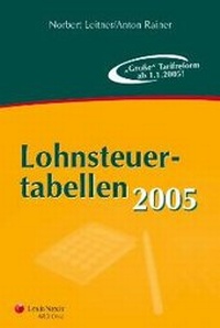 Abbildung von: Lohnsteuer-Tabellen 2005 - LexisNexis ARD ORAC