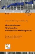 Cover: Grundfreiheiten - Grundrechte - Europ&auml;isches Haftungsrecht - NWV im Verlag &Ouml;sterreich GmbH