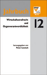 Abbildung von: Wirtschaftsstrafrecht und Organverantwortlichkeit - NWV im Verlag Österreich GmbH