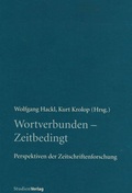 Cover: Wortverbunden - Zeitbedingt - Studien Verlag