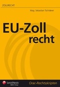 Cover: EU-Zollrecht - LexisNexis Verlag ARD ORAC GmbH
